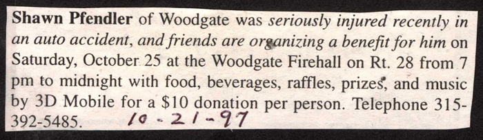 benefit held october 25 1997 for shawn pfendler injured in automobile accident